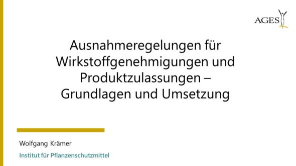 Ausnahmeregelungen für Wirkstoffgenehmigungen