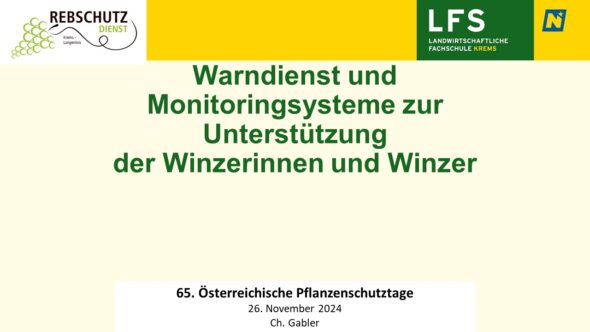 Warndienst und Monitoringsysteme zur Unterstützung der Winzerinnen und Winzer